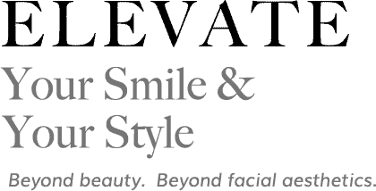 Elevate your smile & your style